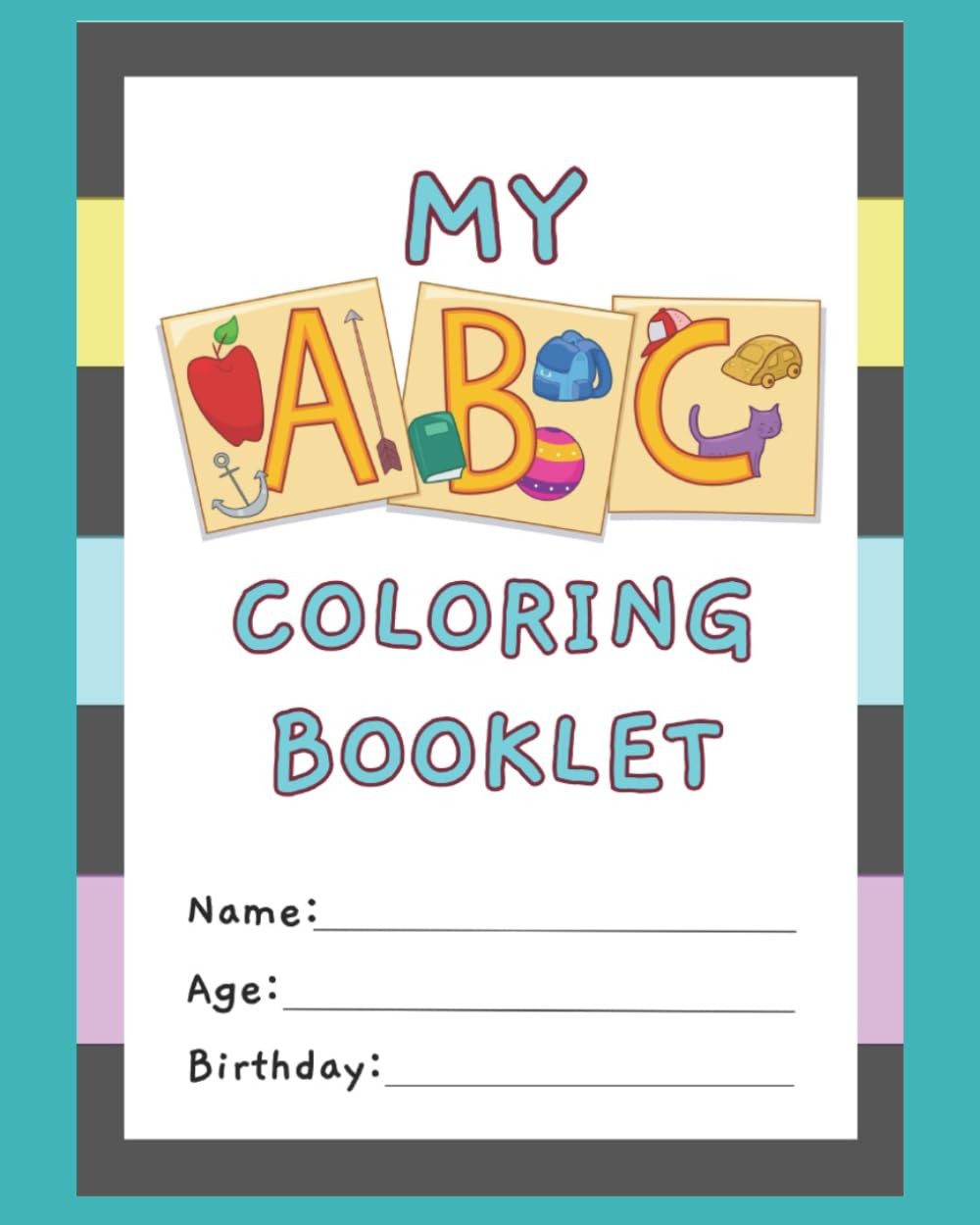 The ABC's of Coloring: Learn and color at the same time!