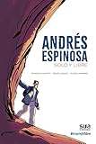 ramon navarro actor mexicano  Andres Espinosa - Solo y libre (Ediciones especiales)