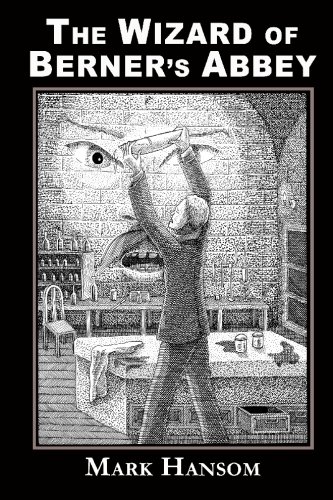 The Wizard of Berner's Abbey