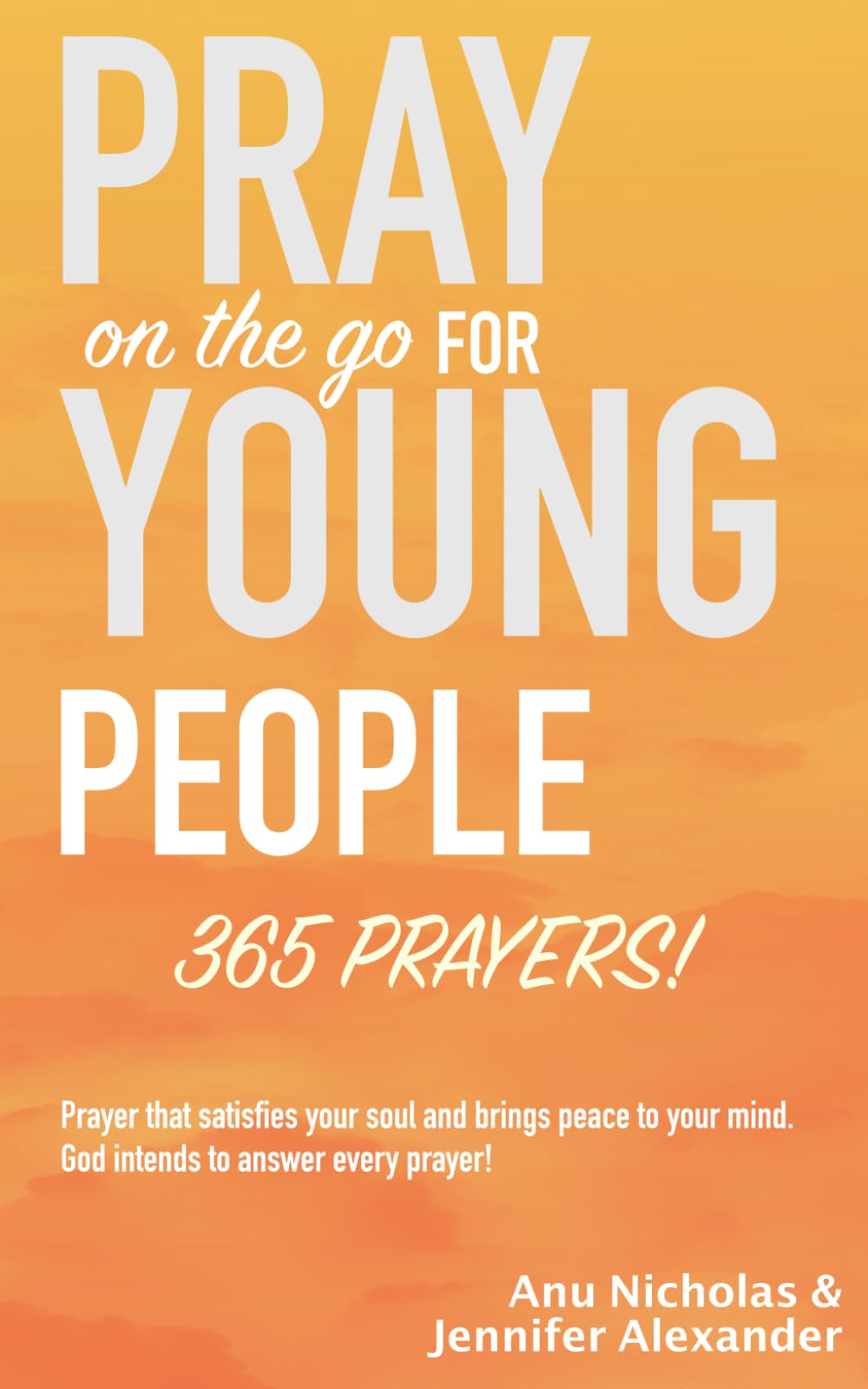 Pray on the Go for Young People: 365 Prayers
