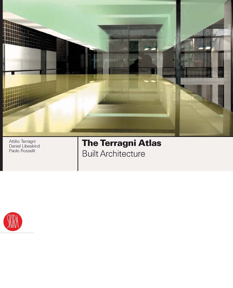 The Terragni Atlas: Built Architecture Hardcover – March 8, 2005