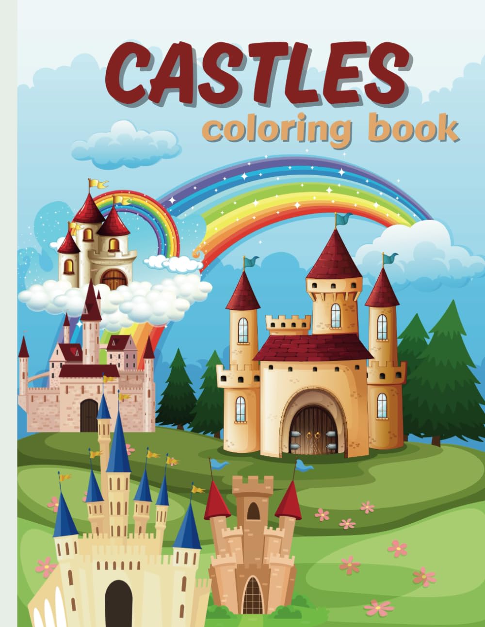 Castles coloring book for kids: Awesome activity with wonderful and unique castles