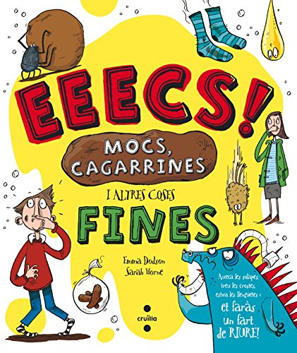 Eeecs! Mocs, cagarrines i altres coses fines