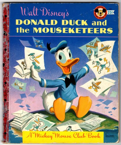Walt Disney's Donald Duck and the Mouseketeers (By: Annie North Bedford)