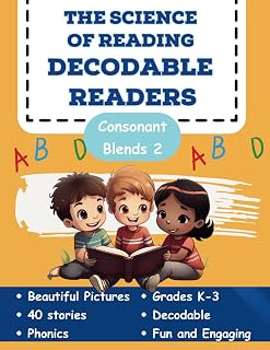 The Science of Reading Decodable Readers: Consonant Blends Book 2 (The Science of Reading Decodable Books)