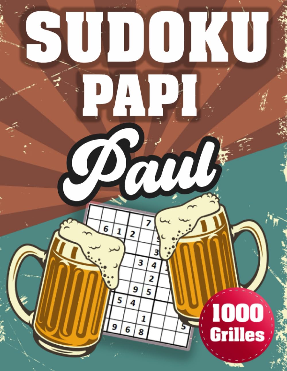 SUDOKU PAPI Paul: 1000 Sudokus avec solutions niveau facile,moyen et difficile cadeau original à offrir a votre papy