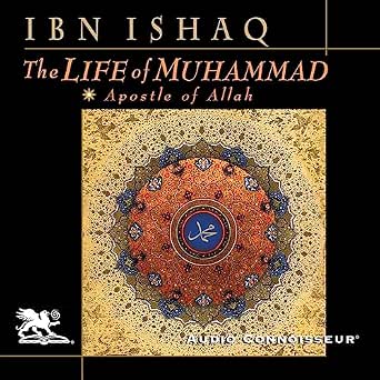 The Life of Muhammad: Apostle of Allah (Audio Download): Ibn Ishaq ...