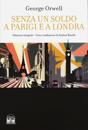 Senza un soldo a Parigi e a Londra