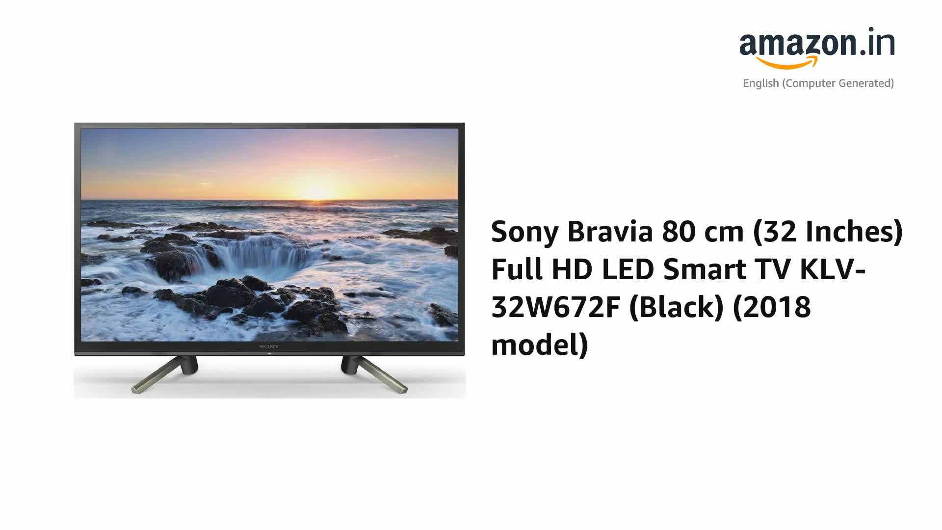 Sony Bravia 80 cm (32 Inches) Full HD LED Smart TV KLV-32W672F