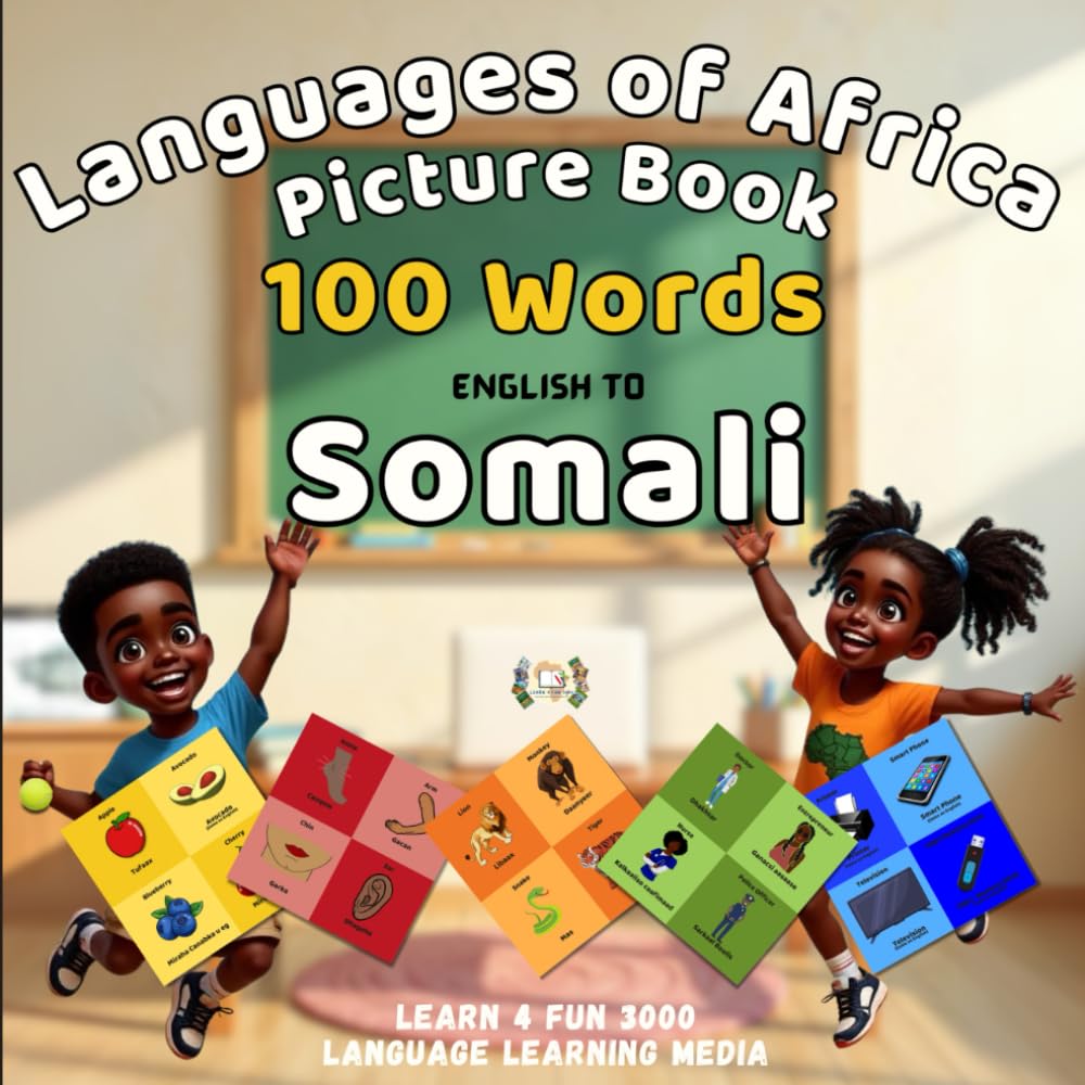 Languages of Africa Kids Picture Book: 100 Words - English to Somali