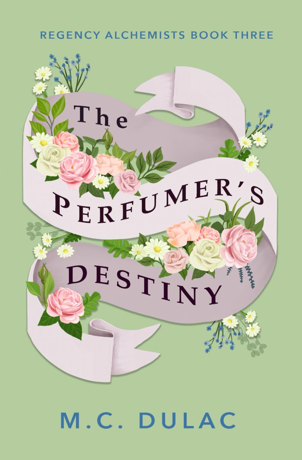 The Perfumer's Destiny (Regency Alchemists)