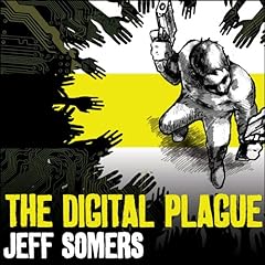 The Digital Plague Audiobook By Jeff Somers cover art