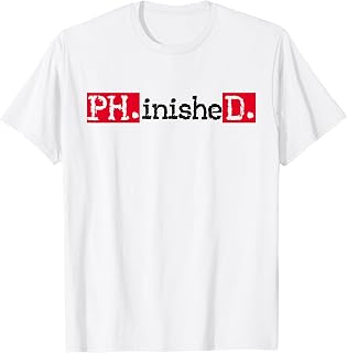 Ph.inisheD. PhD doctoral Graduate Ph.D. Graduation 2025 T-Shirt