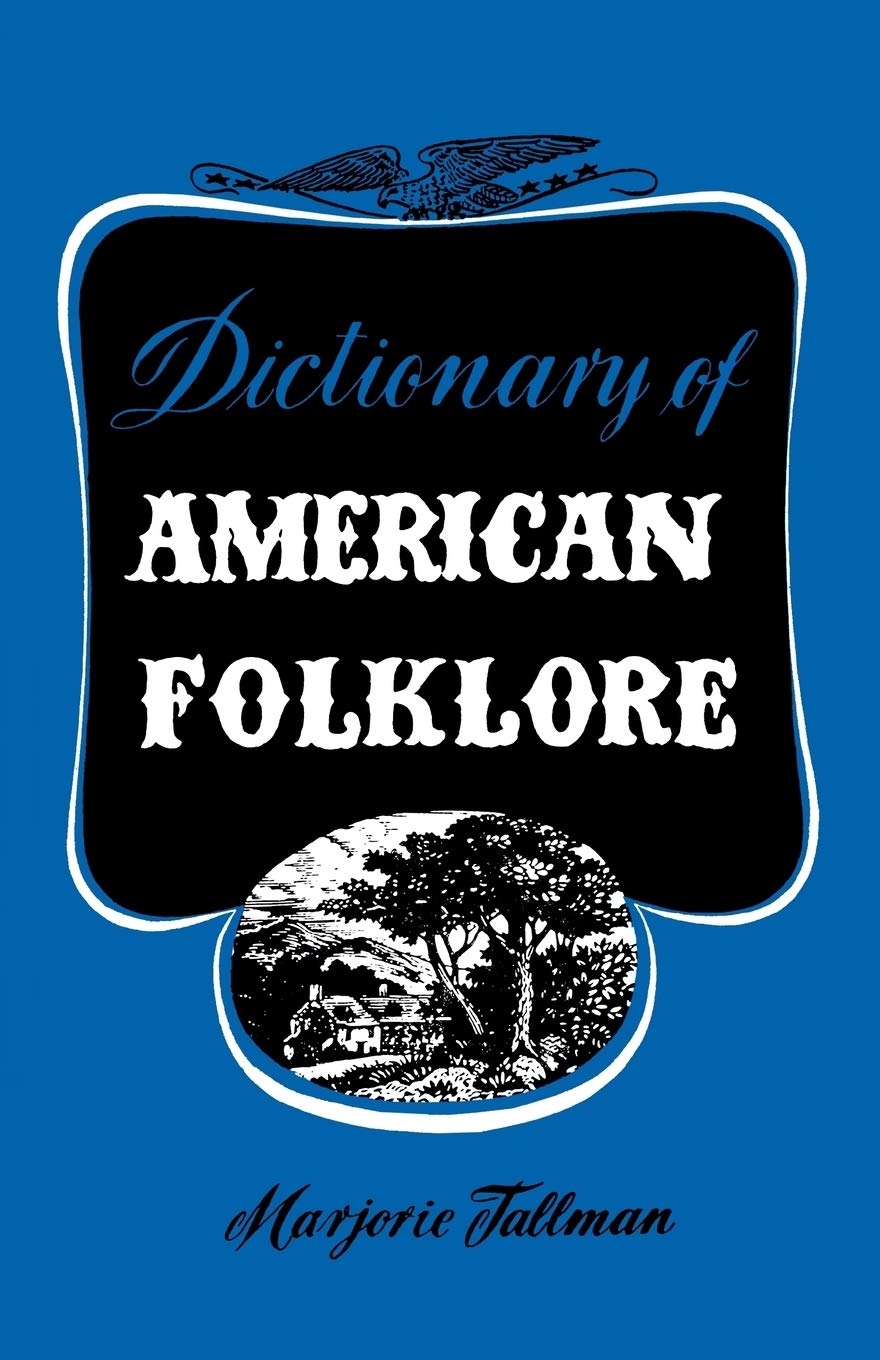 Dictionary of American Folklore