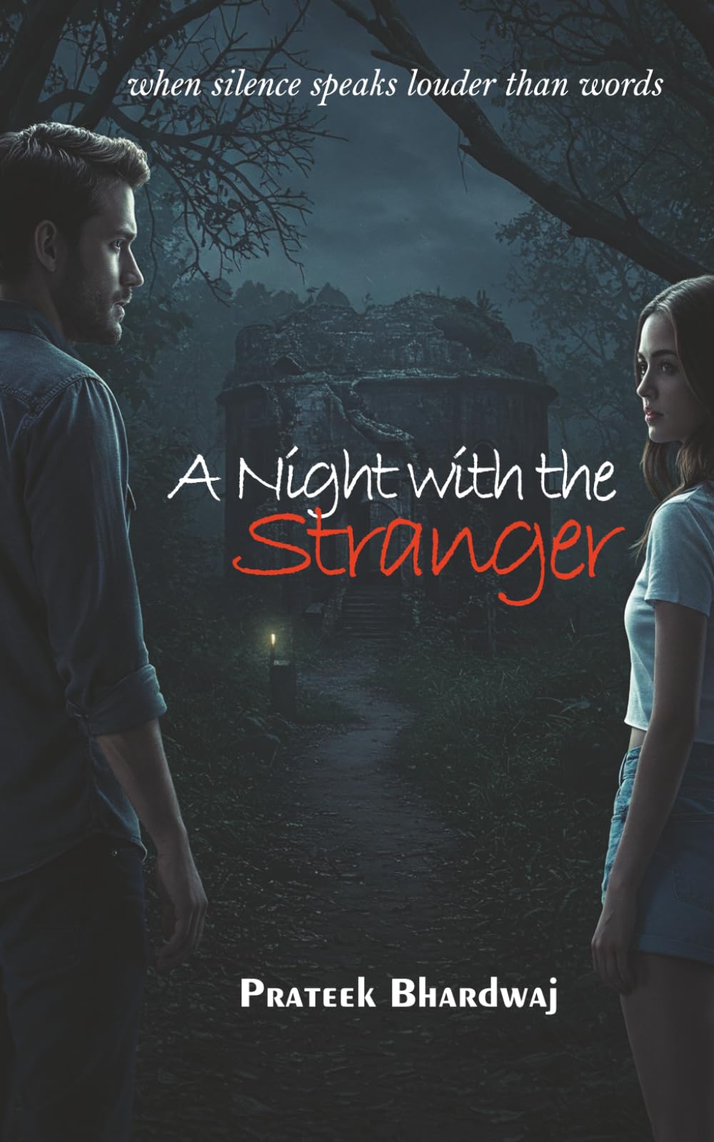 A Night with the Stranger: when silence speaks louder than words
