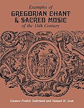 Examples of Gregorian Chant & Sacred Music of the 16th Century