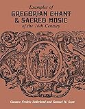 Examples of Gregorian Chant & Sacred Music of the 16th Century