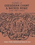 Examples of Gregorian Chant & Sacred Music of the 16th Century