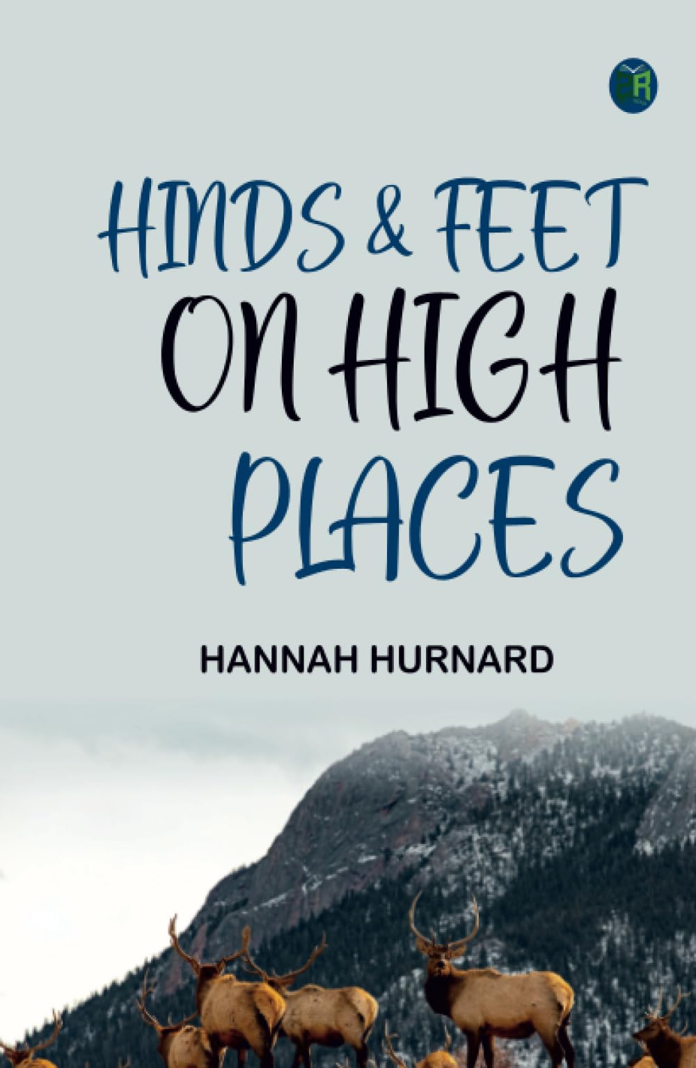 Hinds & Feet on High Places