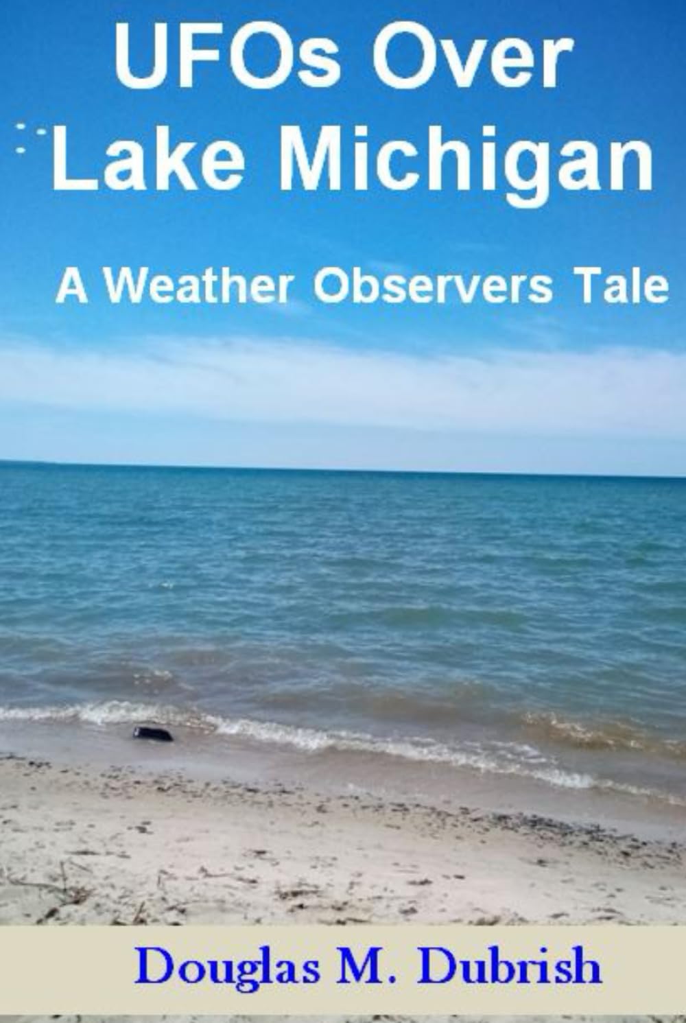 UFOs Over Lake Michigan: A Weather Observers Tale
