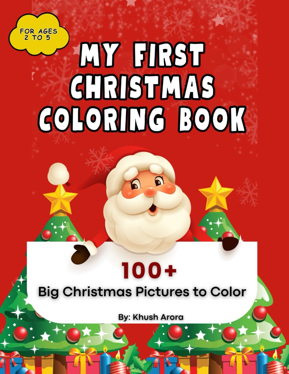 My First Christmas Coloring Book: 100+ Big Christmas Pictures for Color