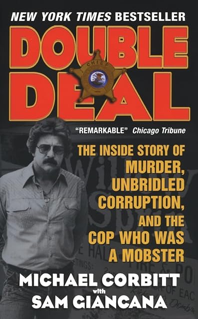 Portada de Double Deal: The Inside Story of Murder, Unbridled Corruption, and the Cop Who Was a Mobster