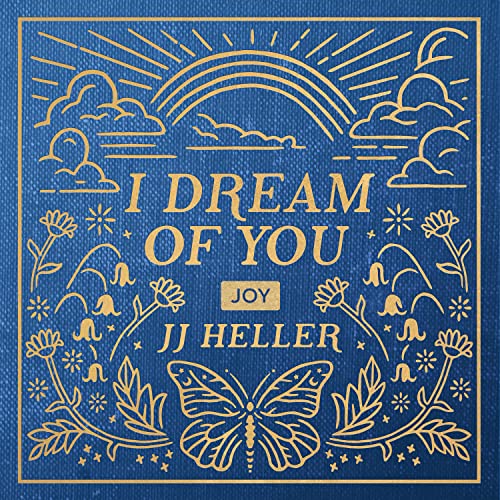I Dream of You JOY by JJ Heller on Amazon Music Unlimited