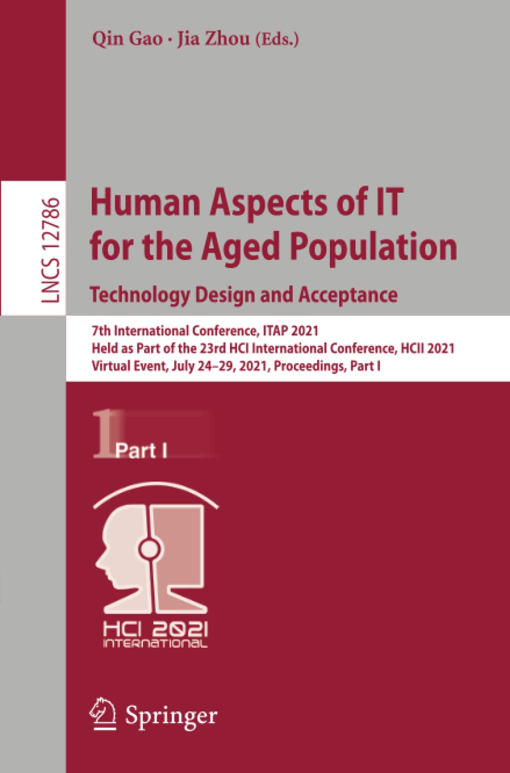 Human Aspects of It for the Aged Population. Techn: 7th International Conference, Itap 2021, Held as P