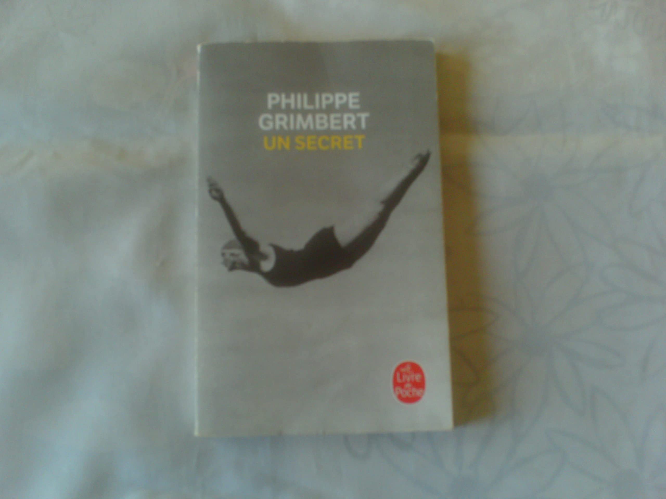 Livre Audio Un Secret Philippe Grimbert Gratuit Amazon.fr - UN SECRET - LE LIVRE DE POCHE N°30563. - GRIMBERT P¨HILIPPE -  Livres