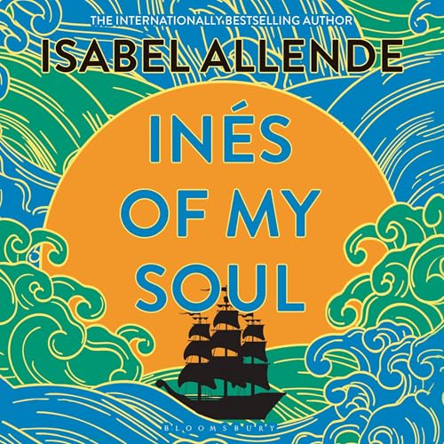 In&eacute;s of My Soul Audiolivro Por Isabel Allende capa