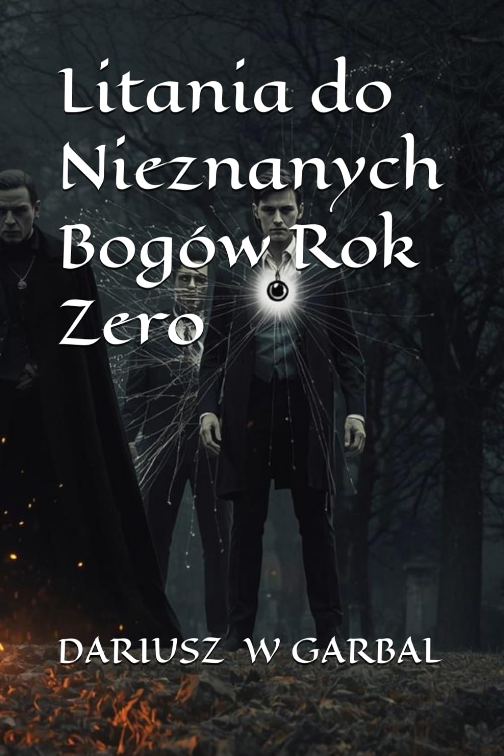 Litania do Nieznanych Bogów Rok Zero