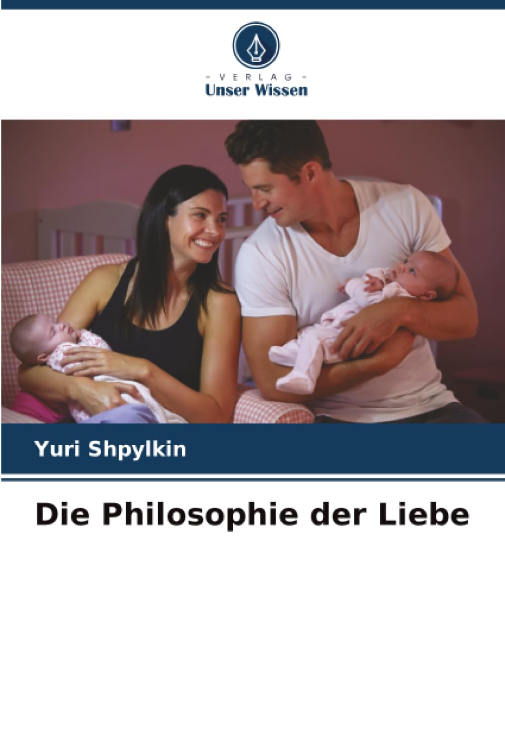 Die Philosophie der Liebe