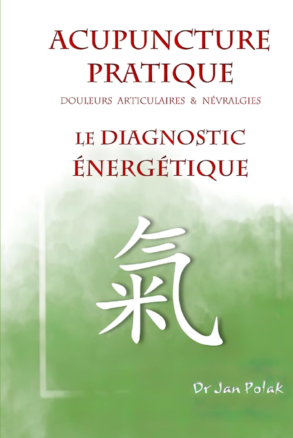 Le diagnostic en Acu-AnMo