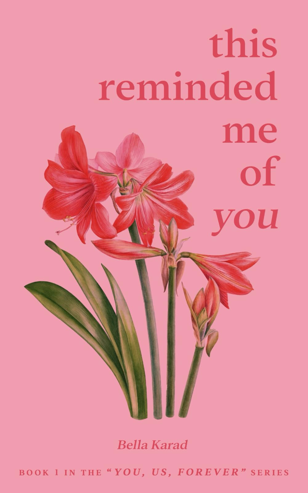 This Reminded Me of You (You, Us, Forever)