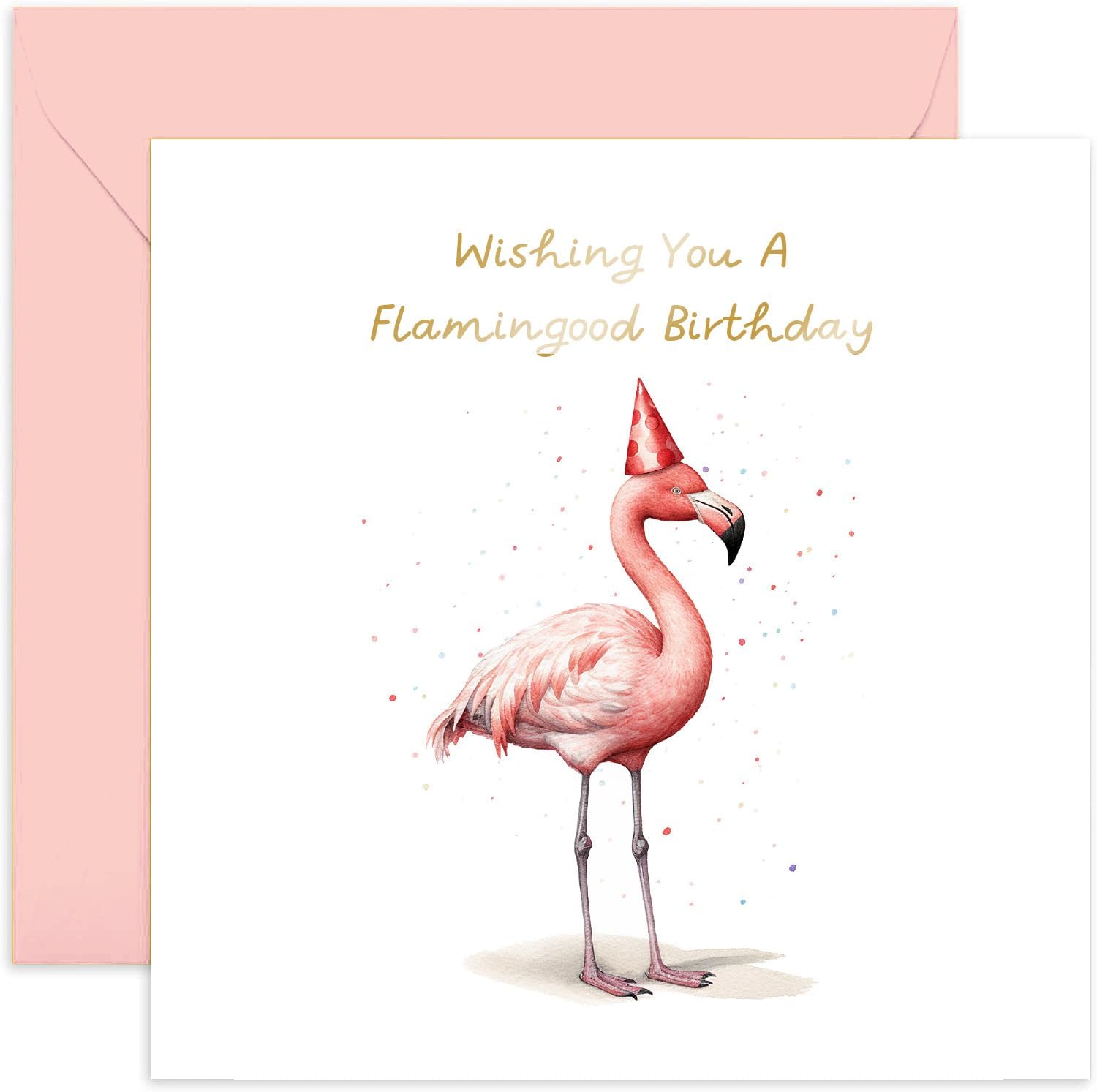 Old English Co. Flamingood Birthday Card for Her - Fun Flamingo Party Hat Birthday Card for Mum, Dad, Daughter, Son - Gold Foil Birthday Card for