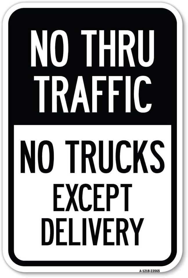(2 Pack) No Thru Traffic - No Trucks Except Delivery | 18" X 24" Heavy-Gauge Aluminum Sign | Rust Free Aluminum, Weather Resistant, Waterproof, Fade Resistant, 2 Pre-drilled Holes