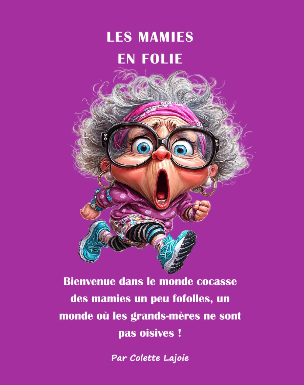 Les Mamies en folie
