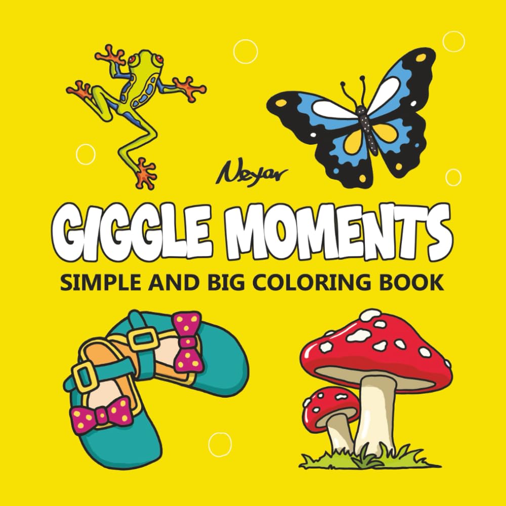 Giggle moments: Simple and big coloring book
