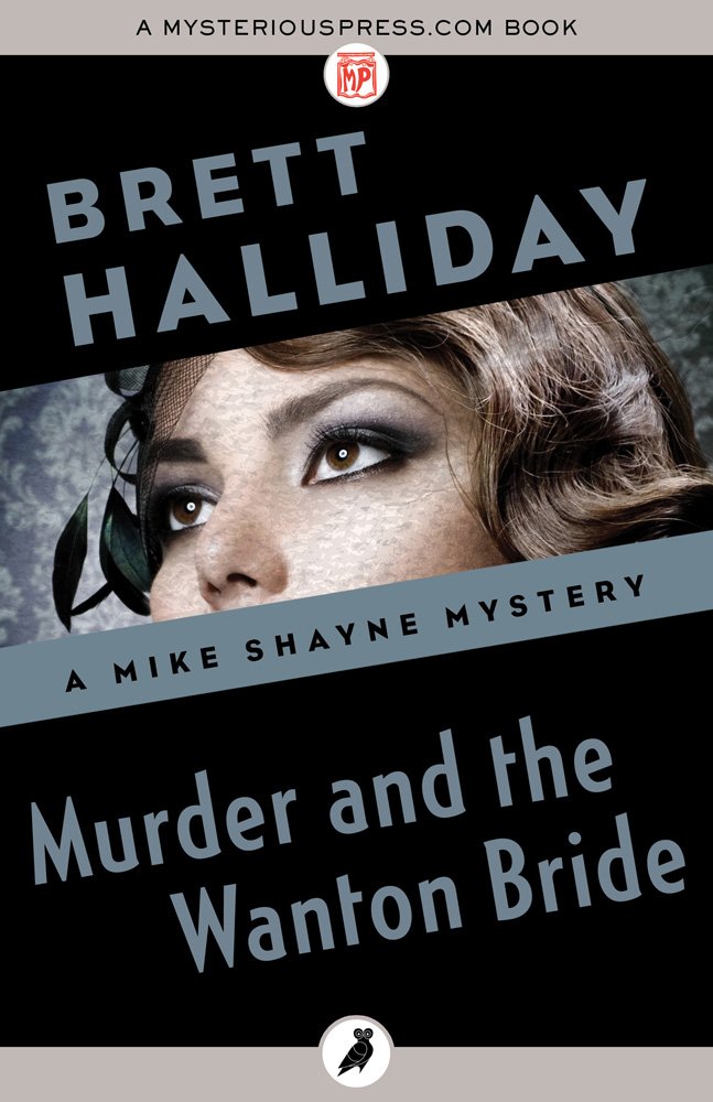 Murder and the Wanton Bride (The Mike Shayne Mysteries Book 5)