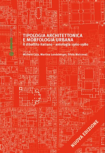 Tipologia architettonica e morfologia urbana: il