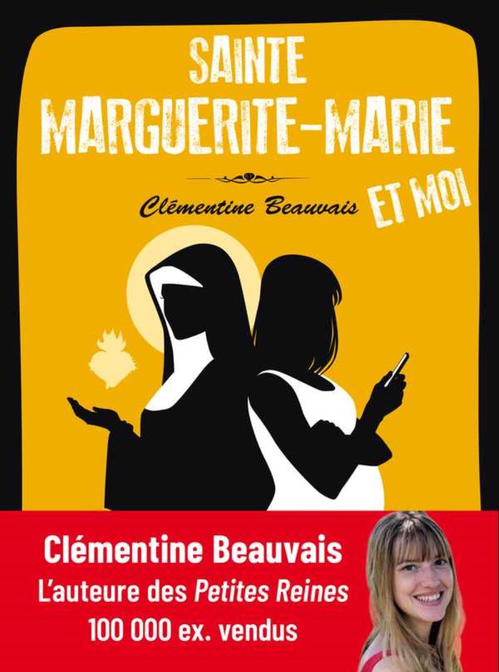Sainte Marguerite-Marie et moi: Récit