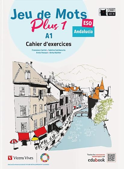 Jeu de Mots Plus 1. Cahier D Exercices. Andalucía