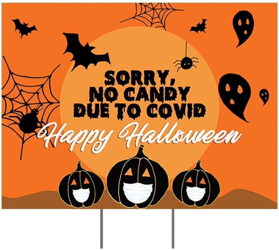 Sorry No Candy This Year Halloween Yard Sign