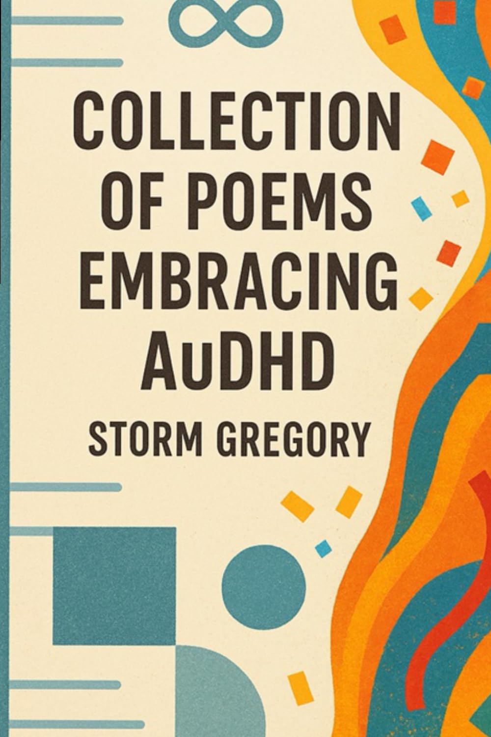 Collection of Poems Embracing AuDHD