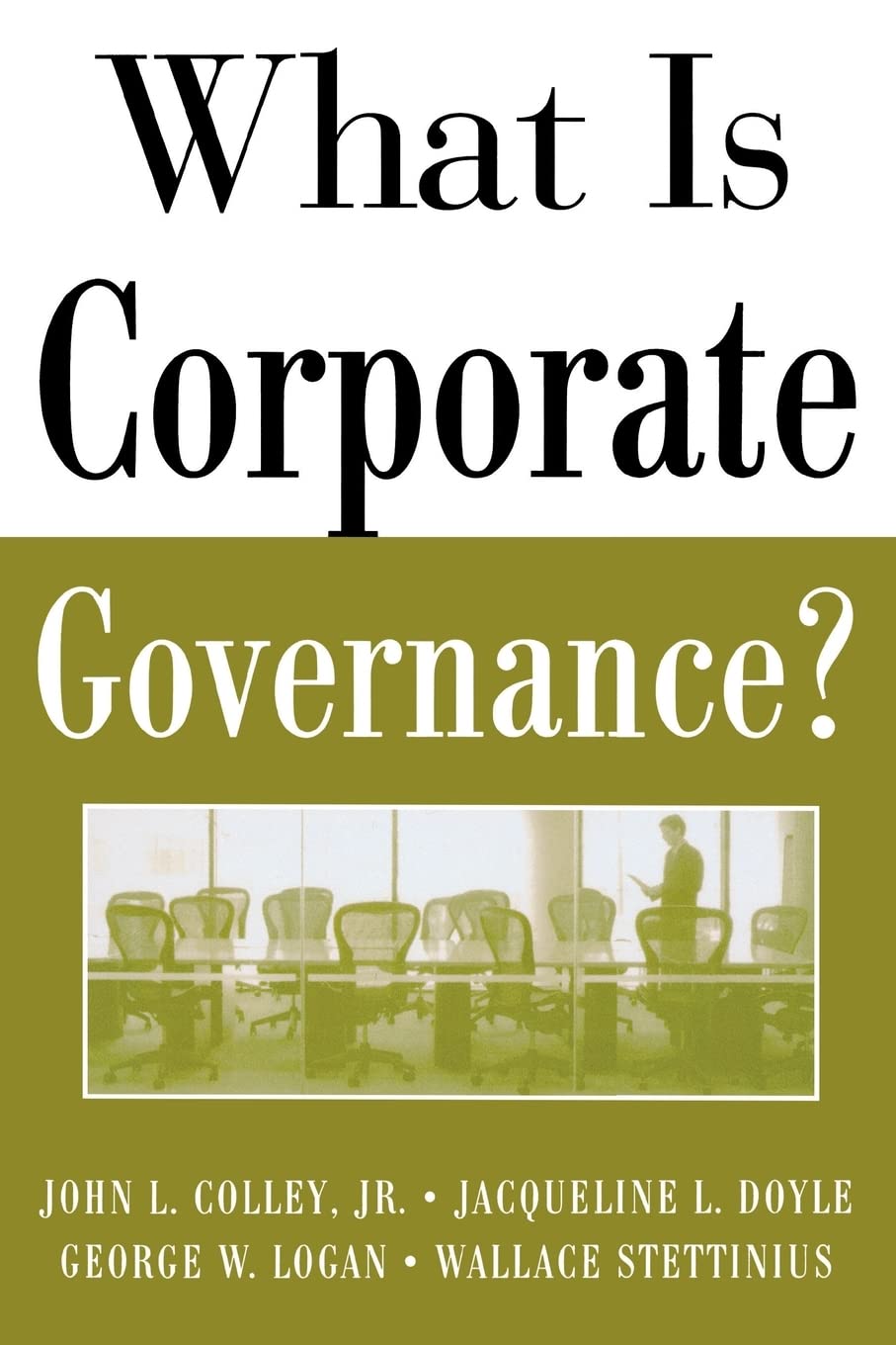What Is Corporate Governance? (THE MCGRAW-HILL What Is) 1st Edition