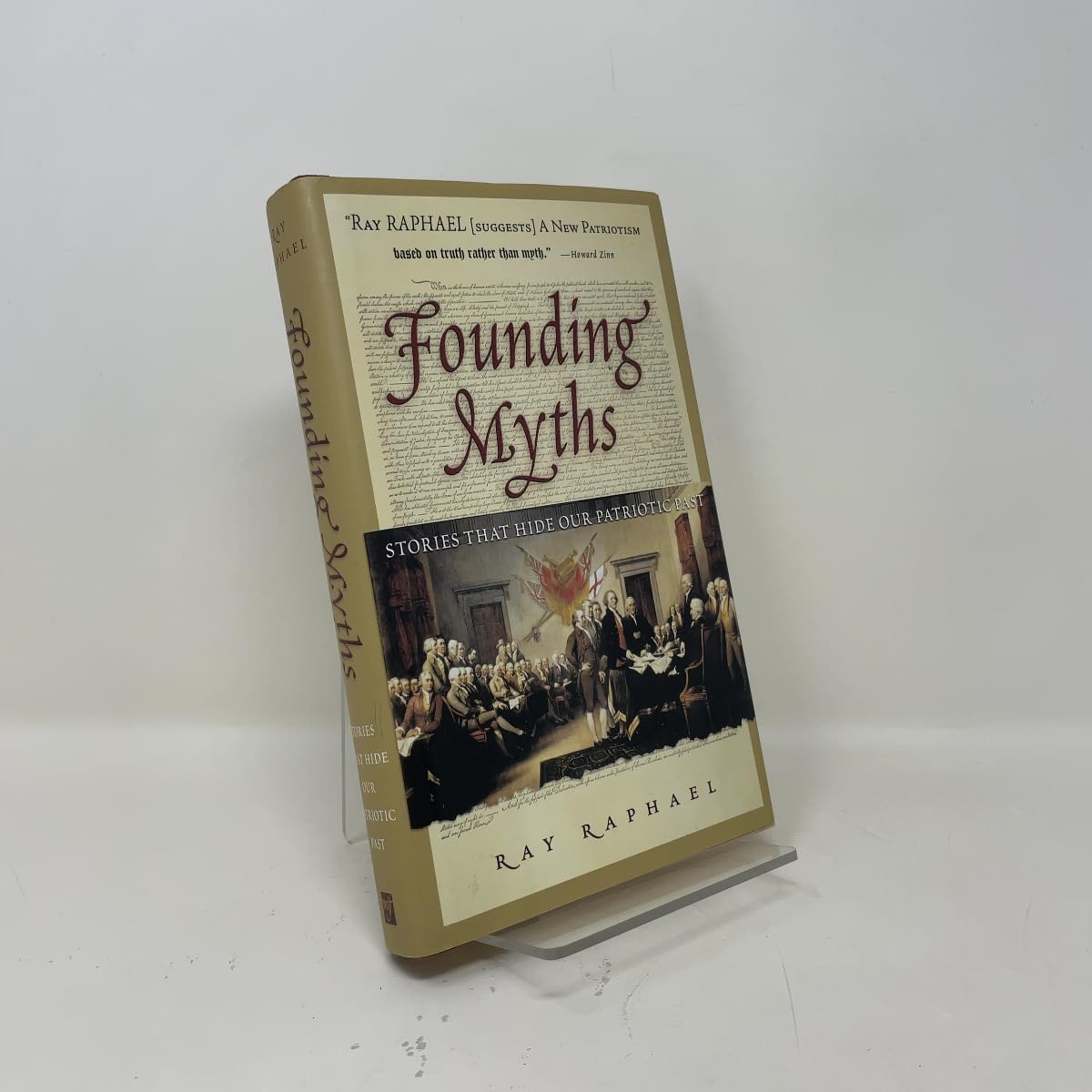 Cover of Founding Myths: Stories That Hide Our Patriotic Past