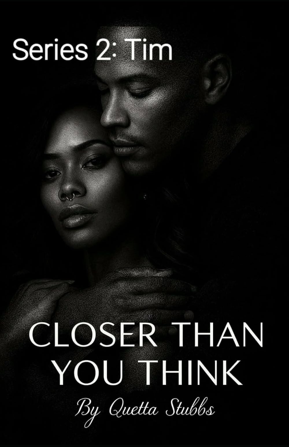 Closer Than You Think: Series 2: Tim (Closer Than You Think Series 1: Shay Shay)