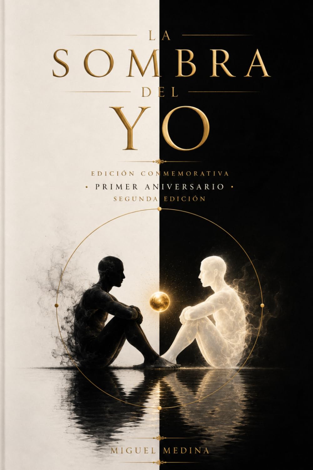 LA SOMBRA DEL YO SEGUNDA EDICIÓN (Las caras del yo)