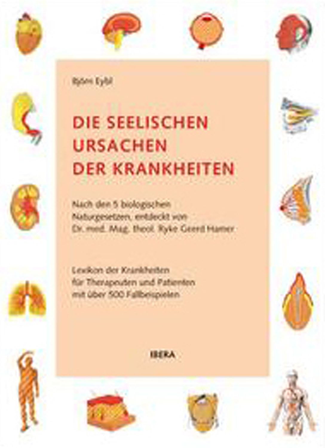Ryke Geerd Hamer Buchtitel: Die seelischen Ursachen der Krankheiten + Produktbeschreibung