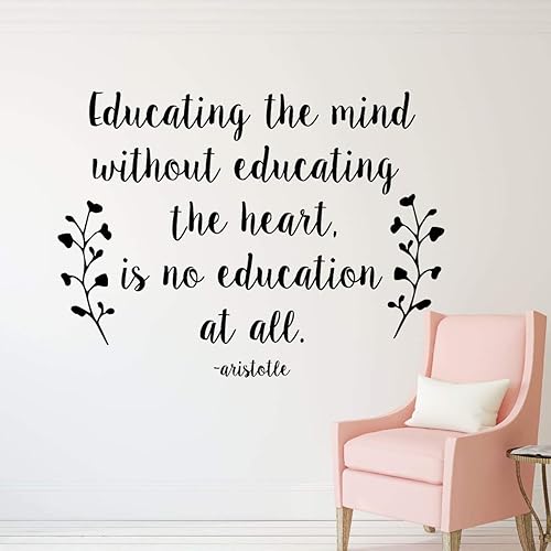 Aristotle Educational Quote Wall Decal | Educating The Mind Without Educating The Heart | Removable Vinyl Sticker for Bedroom, Homeschool, Classroom
